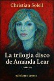 La trilogia disco de Amanda Lear (eBook, ePUB)
