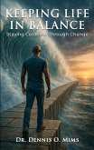 Keeping Life In Balance (eBook, ePUB)