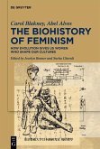 The Biohistory of Feminism (eBook, ePUB)