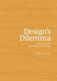 Design's Dilemma between Art and Problem-Solving (eBook, PDF)