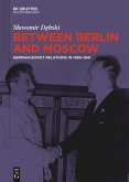 Between Berlin and Moscow (eBook, ePUB)