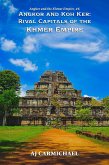 Angkor and Koh Ker: Rival Capitals of the Khmer Empire (Angkor and the Khmer Empire, #6) (eBook, ePUB)