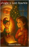 Jingle's Lost Sparkle (eBook, ePUB)