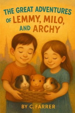 Cover The Great Adventure of Lemmy, Milo and Archy (1, #1) (eBook, ePUB)