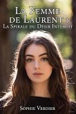 La Femme de Laurent : La Spirale du Désir Interdit (eBook, ePUB)