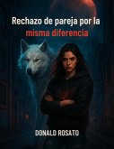 Rechazo de pareja por la misma diferencia (eBook, ePUB)