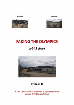 Faking The Olympics - a G4S story (eBook, ePUB) - M, Dean