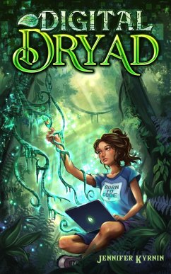 Digital Dryad (eBook, ePUB) - Kyrnin, Jennifer Digital Dryad (eBook, ePUB) - Kyrnin, Jennifer