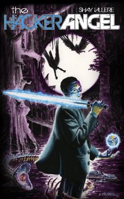 The Hacker Angel (eBook, ePUB) - Villere, Plauche; Villere, Shay