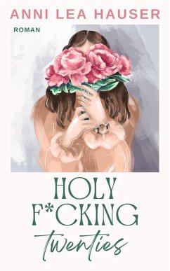 Cover Holy F*cking Twenties (eBook, ePUB)