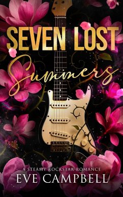 Seven Lost Summers (Broken Oasis Series, #3) (eBook, ePUB) - Campbell, Eve
