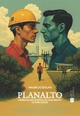 Planalto: (eBook, ePUB)