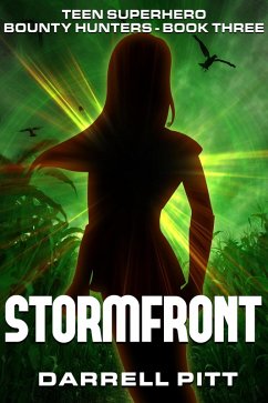 Cover Stormfront (Teen Superhero Bounty Hunters, #3) (eBook, ePUB)