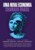 Uma nova economia chamada Brasil (eBook, ePUB)