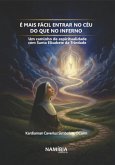 É mais fácil entrar no céu do que no inferno (eBook, ePUB)