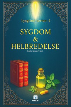 Cover Sygdom og Helbredelse (Lysglimt-serien -1) (eBook, ePUB)