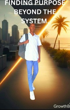 Finding Purpose Beyond The System (eBook, ePUB) - Hassan, Abdulfatah