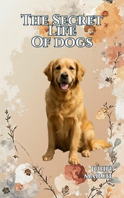 Cover The Secret Life of Dogs (eBook, ePUB)