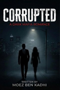 Corrupted (eBook, ePUB) - Kadhi, Moez Ben