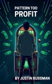 Pattern Too Profit (eBook, ePUB)