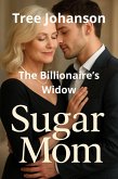 The Billionaire's Widow (Sugar Mom, #5) (eBook, ePUB)