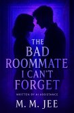 The Bad Roommate I Can't Forget (eBook, ePUB)