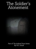 The Soldier's Atonement, Part of Ardenti Terra, (eBook, ePUB)