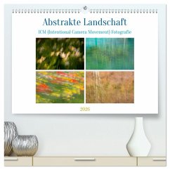 Cover Abstrakte Landschaft ICM (Intentional Camera Movement) Fotografie (hochwertiger Premium Wandkalender 2026 DIN A2 quer), Kunstdruck in Hochglanz