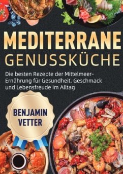Mediterrane Genussküche