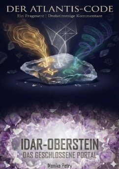 Cover Der Atlantis-Code Ein Fragment - Dreistimmige Kommentare zu einer uralten Überlieferung