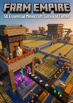 Cover Farm Empire: 50 Essential Minecraft Survival Farms