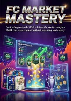 Cover FC Market Mastery: Ultimate Team Trading Secrets