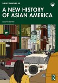 A New History of Asian America (eBook, PDF)