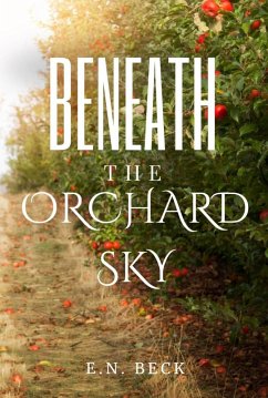 Cover Beneath the Orchard Sky (The Plum Creek Romances, #1) (eBook, ePUB)