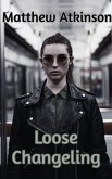 Loose Changeling (Liquid Lightning, #7) (eBook, ePUB)