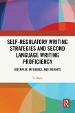 Self-regulatory Writing Strategies and Second Language Writing Proficiency (eBook, PDF)