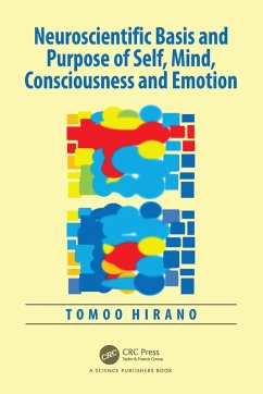 Cover Neuroscientific Basis and Purpose of Self, Mind, Consciousness and Emotion (eBook, PDF)