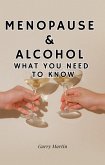 Menopause & Alcohol: What You Need to Know (eBook, ePUB)