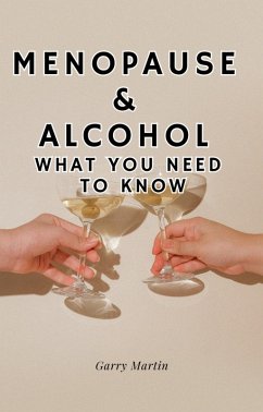 Cover Menopause & Alcohol: What You Need to Know (eBook, ePUB)