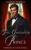 The Inventor Prince (Barriers of Stone, #2) (eBook, ePUB)