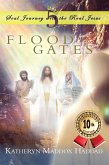 Flood Gates (Soul Journey With the Real Jesus, #5) (eBook, ePUB)