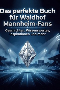 Cover Das perfekte Buch für Waldhof Mannheim-Fans