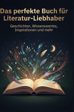Das perfekte Buch für Literatur-Liebhaber - Münch, Jonah