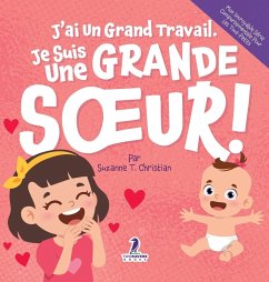 Cover J'ai Un Grand Travail. Je Suis Une Grande S¿ur!