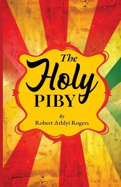 The Holy Piby - Rogers, Robert Athlyi