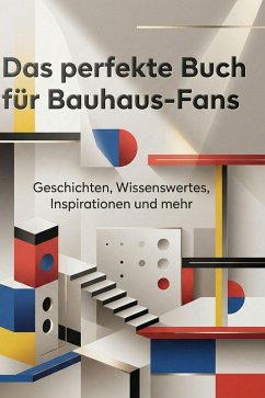 Cover Das perfekte Buch für Bauhaus-Fans