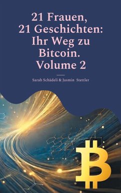 Cover 21 Frauen, 21 Geschichten: Ihr Weg zu Bitcoin. Volume 2