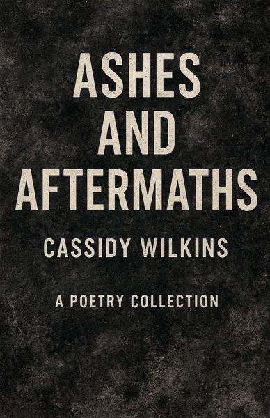 Ashes and Aftermaths Ashes and Aftermaths