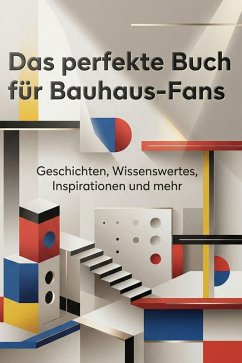 Cover Das perfekte Buch für Bauhaus-Fans