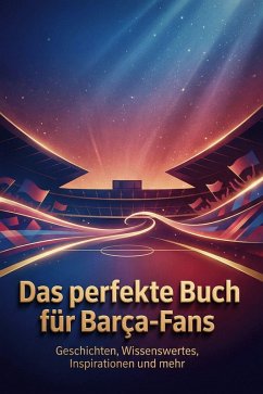 Cover Das perfekte Buch für Barça-Fans
